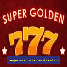 roupa nova cruzeiro download